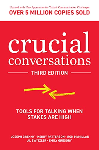 Crucial Conversations: Tools for Talking When Stak Format: Paperback