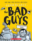 The Bad Guys in Intergalactic Gas (The Bad Guys #5) (5)