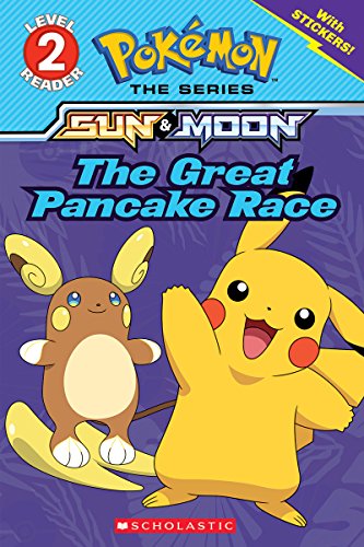 The Great Pancake Race (Pok+ï¿½mon: Level 2 Reader)