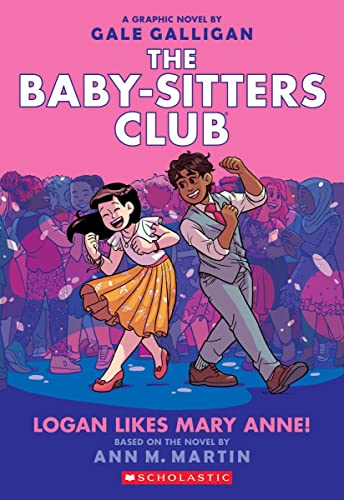 Logan Likes Mary Anne!: A Graphic Novel (The Baby-sitters Club #8) (8) (The Baby-Sitters Club Graphic Novels)