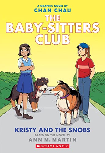 Kristy and the Snobs: A Graphic Novel (Baby-sitters Club #10) (The Baby-Sitters Club Graphix)