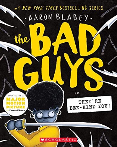 The Bad Guys in They're Bee-Hind You! (the Bad Guys #14), 14 (Paperback or Softback)