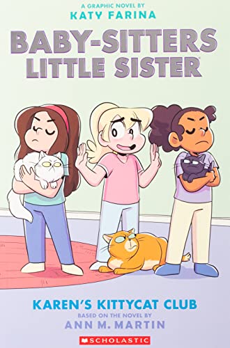 Karen's Kittycat Club: A Graphic Novel (Baby-sitters Little Sister #4) (Adapted edition) (4) (Baby-Sitters Little Sister Graphix)