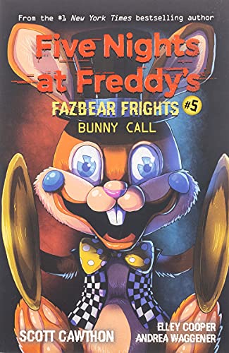 Bunny Call (Five Nights at Freddy's: Fazbear Frights #5) (5)