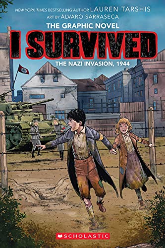 I Survived the Nazi Invasion, 1944 (I Survived Graphic Novel #3): Graphix Book (3) (I Survived Graphic Novels)