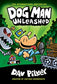 Dog Man Unleashed: A Graphic Novel (Dog Man #2): From the Creator of Captain Underpants (2)