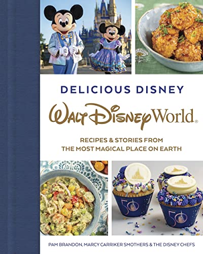 Delicious Disney: Walt Disney World Format: Hardback - Paper Over Boards