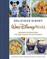 Delicious Disney: Walt Disney World Format: Hardback - Paper Over Boards