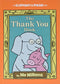 The Thank You Book (An Elephant and Piggie Book) (Elephant and Piggie Book, An, 25)