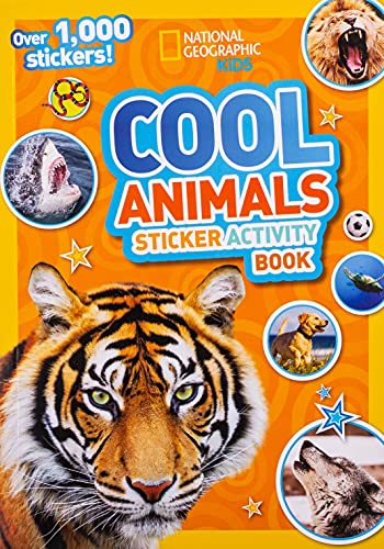 National Geographic Kids Cool Animals Sticker Activity Book: Over 1,000 stickers!