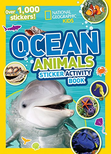 National Geographic Kids Ocean Animals Sticker Activity Book: Over 1,000 Stickers! (NG Sticker Activity Books)