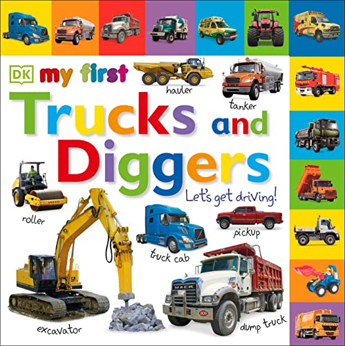 My First Trucks and Diggers: Let's Get Driving!