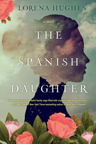 The Spanish Daughter: A Gripping Historical Novel Perfect for Book Clubs