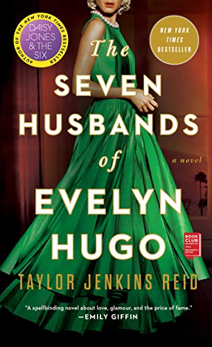 The Seven Husbands of Evelyn Hugo: A Novel