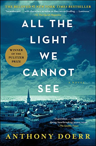 All the Light We Cannot See: A Novel