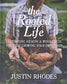 The Rooted Life: Cultivating Health and Wholeness Through Growing Your Own Food (Hardback)