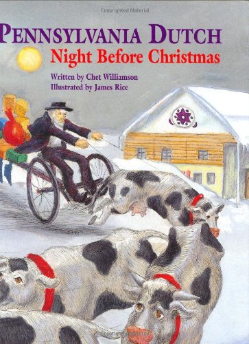 Pennsylvania Dutch Night Before Christmas (The Night Before Christmas Series)