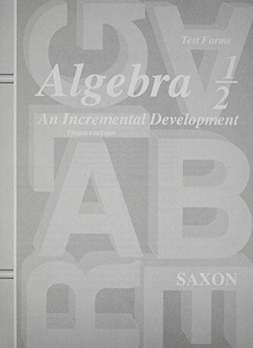 Saxon Algebra 1/2: An Incremental Development, Test Forms