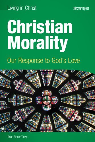 Christian Morality (student book): Our Response to God's Love