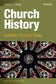 Church History-Student Text : Apostolic Times to Today