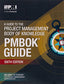 A Guide to the Project Management Body of Knowledge (PMBOKÂ® Guide)â "Sixth Edition