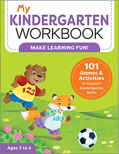 My Kindergarten Workbook: 101 Games and Activities to Support Kindergarten Skills (My Workbook)