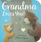 Grandma Loves You!