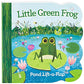 Little Green Frog Chunky Lift-a-Flap Board Book (Babies Love)