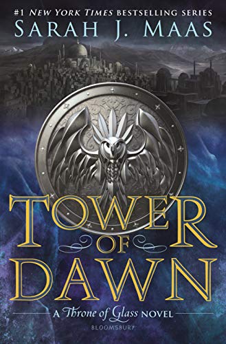 Tower of Dawn (Throne of Glass) (Throne of Glass, 6)