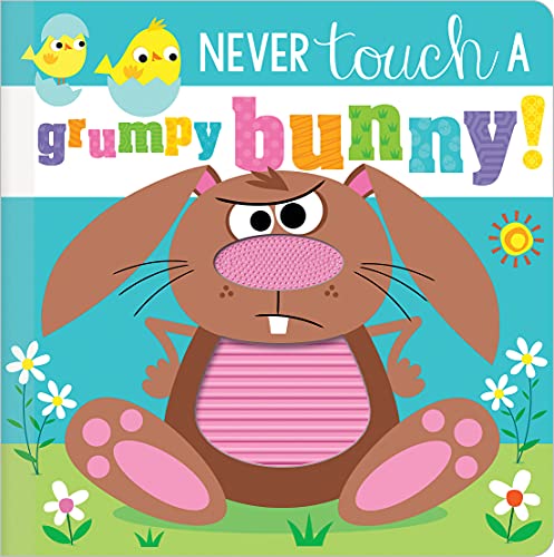 Never Touch a Grumpy Bunny!