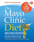 The Mayo Clinic Diet, 2nd Edition: Completely Revised and Updated - New Menu Plans and Recipes