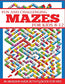 Fun and Challenging Mazes for Kids 8-12: An Amazing Maze Activity Book for Kids (Maze Books for Kids)