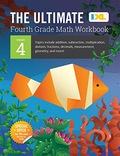 IXL | The Ultimate Grade 4 Math Workbook | Multi-Digit Multiplication, Division, More | Ages 9-10, 224 pgs