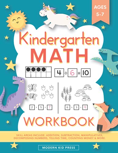 Kindergarten Math Workbook: Kindergarten and 1st Grade Workbook Age 5-7 | Homeschool Kindergarteners | Addition and Subtraction Activities + Worksheets (Homeschooling Activity Books)