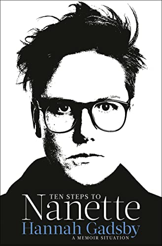 Ten Steps to Nanette: A Memoir Situation (Hardback or Cased Book)