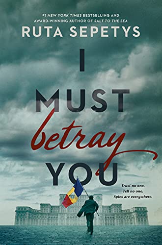 I Must Betray You (Hardback or Cased Book)