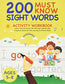 200 Must Know Sight Words Activity Workbook: Learn, Trace Practice The 200 Most Common High Frequency Words For Kids Learning To Write Read. | Ages 5-8