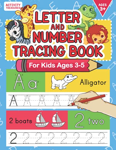 Letter And Number Tracing Book For Kids Ages 3-5: A Fun Practice Workbook To Learn The Alphabet And Numbers From 0 To 30 For Preschoolers And Kindergarten Kids! (Paperback)