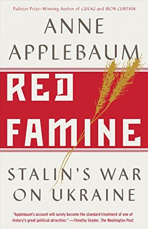 Red Famine : Stalin's War on Ukraine
