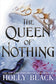 The Queen of Nothing (Paperback or Softback)