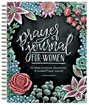 Prayer Journal for Women : 52 Week Scripture, Devotional, & Guided Prayer Journal