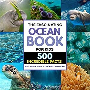 Fascinating Ocean Book for Kids : 500 Incredible Facts!