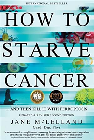 How to Starve Cancer : .and Then Kill It with Ferroptosis