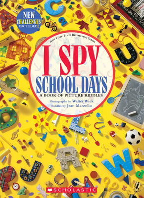 I Spy School Days: A Book of Picture Riddles (Hardback or Cased Book)