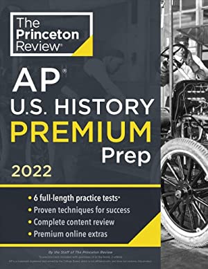 Princeton Review AP U.S. History Premium Prep 2022