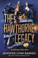 The Hawthorne Legacy (Hardback or Cased Book)