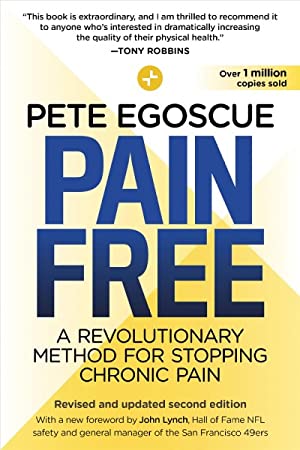 Pain Free : A Revolutionary Method for Stopping Chronic Pain