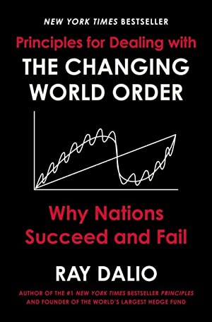 Principles for Dealing With the Changing World Order