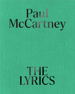 The Lyrics: 1956 to the Present