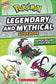 Legendary and Mythical Guidebook : Super Deluxe Edition